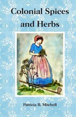 Book cover for Colonial Spices and Herbs