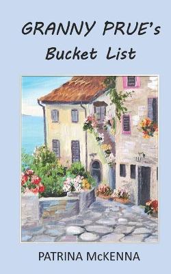 Book cover for Granny Prue's Bucket List