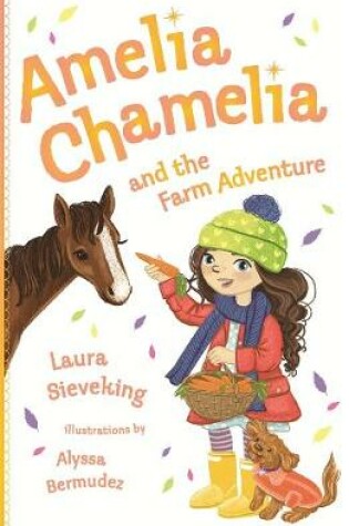 Cover of Amelia Chamelia and the Farm Adventure