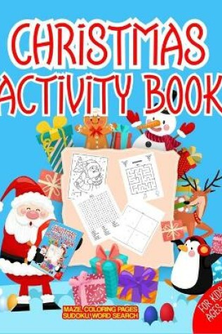 Cover of Christmas Activity Book For Kids Ages 3-8