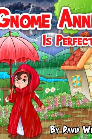 Cover of Gnome Anne Is Perfect
