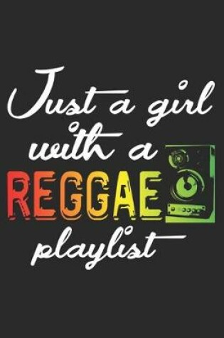 Cover of Just A Girl With A Reggae Playlist