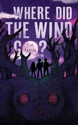 Cover of Where Did the Wind Go?