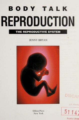 Cover of Reproduction : the Reproductive System
