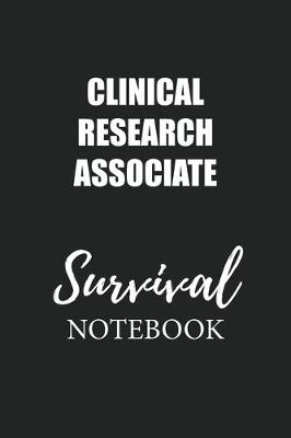 Book cover for Clinical Research Associate Survival Notebook