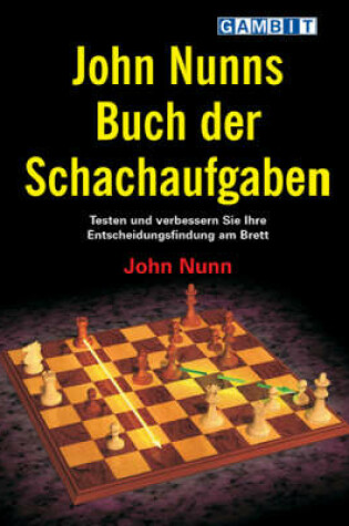 Cover of John Nunns Buch Der Schachaufgaben