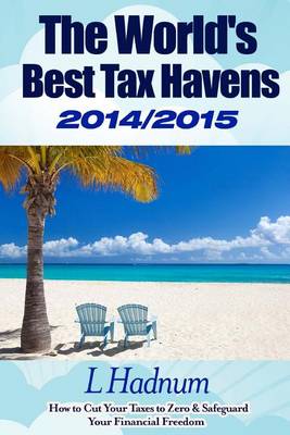 Cover of The World's Best Tax Havens 2014/2015