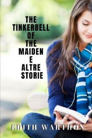 Cover of The Tinkerbell of the Maiden e altre storie