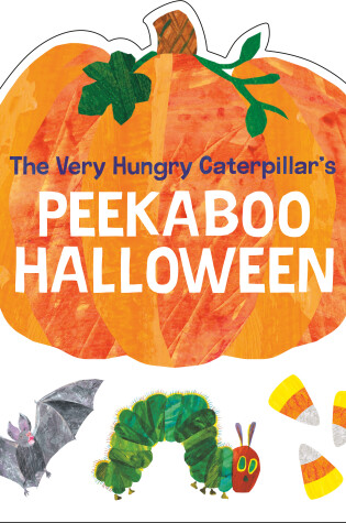 Cover of The Very Hungry Caterpillar's Peekaboo Halloween