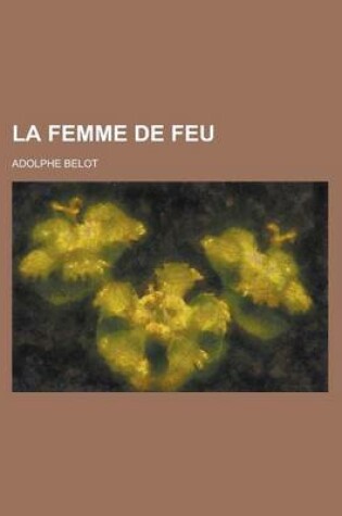 Cover of La Femme de Feu