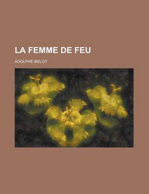 Book cover for La Femme de Feu