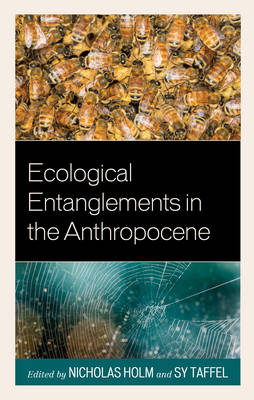 Cover of Ecological Entanglements in the Anthropocene