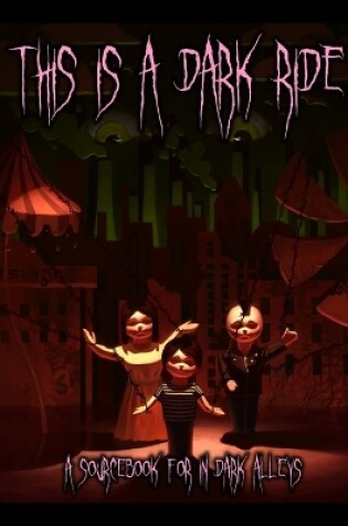 Cover of This is a Dark Ride