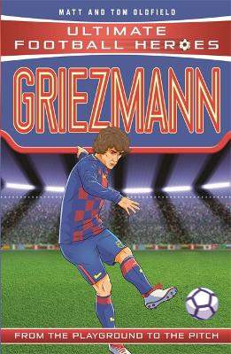 Book cover for Griezmann (Ultimate Football Heroes) - Collect Them All!
