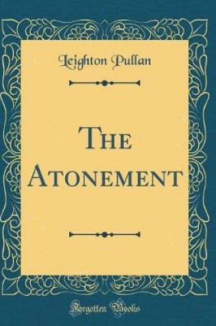 Cover of The Atonement (Classic Reprint)