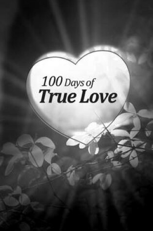 Cover of 100 Days of True Love