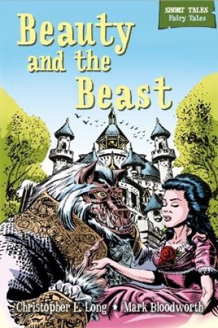 Cover of Short Tales Fairy Tales: Beauty and the Beast