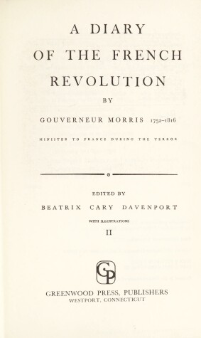 Book cover for Diary of the French Revolution. [2 volumes]