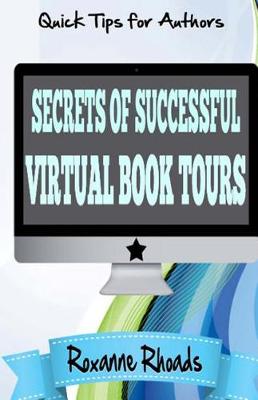 Book cover for Secrets of Successful Virtual Book Tours