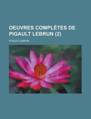 Book cover for Oeuvres Completes de Pigault Lebrun (2)