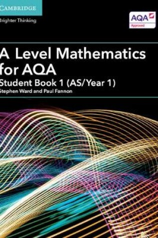 Cover of A Level Mathematics for AQA Student Book 1 (AS/Year 1)