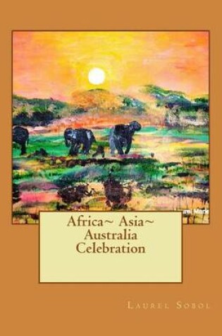 Cover of Africa Asia Australia Celebration