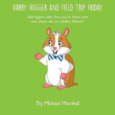 Cover of Harry Hugger and Field Trip Friday