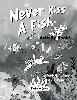 Cover of Never Kiss a Fish Activity Book