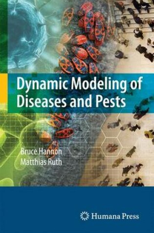 Cover of Dynamic Modeling of Diseases and Pests