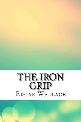 Book cover for The Iron Grip