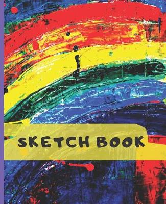 Book cover for Sketch Book Rainbow Splatter Paint Blank Journal for Sketching Coloring or Writing