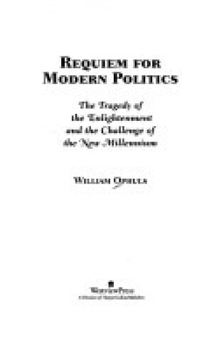 Cover of Requiem For Modern Politics