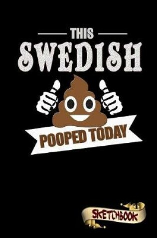 Cover of This Swedish Pooped Today