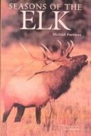 Book cover for Seasons of the Elk (Northwords Wildlife Series)