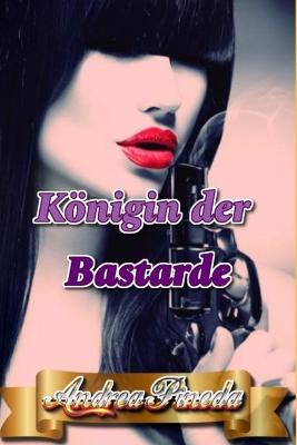 Book cover for Königin der Bastarde