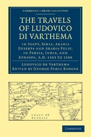 Cover of The Travels of Ludovico di Varthema in Egypt, Syria, Arabia Deserta and Arabia Felix, in Persia, India, and Ethiopa, A.D. 1503 to 1508