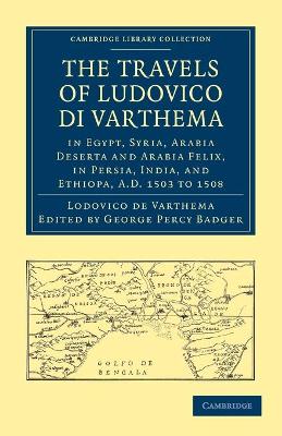 Cover of The Travels of Ludovico di Varthema in Egypt, Syria, Arabia Deserta and Arabia Felix, in Persia, India, and Ethiopa, A.D. 1503 to 1508