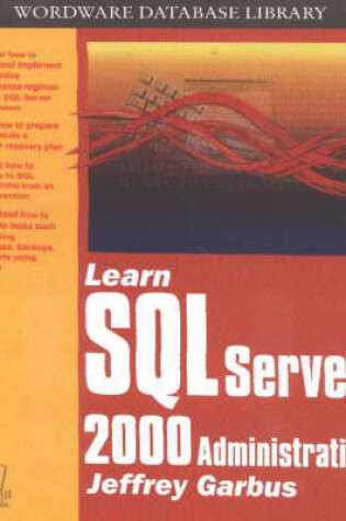 Cover of Learn SQL Server 2000 Administration