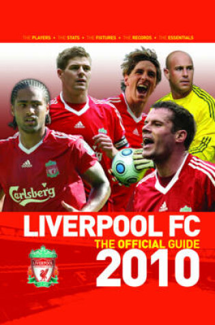 Cover of Liverpool FC the Official Guide 2010