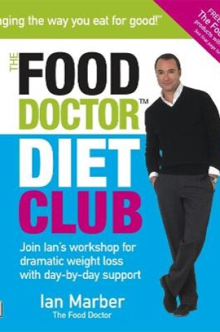 Cover of The Food Doctor Diet Club