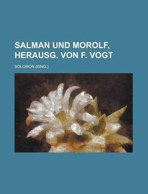 Book cover for Salman Und Morolf, Herausg. Von F. Vogt