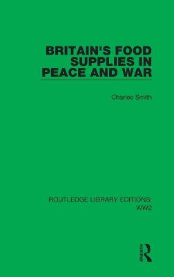 Cover of Britain's Food Supplies in Peace and War