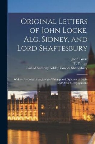 Cover of Original Letters of John Locke, Alg. Sidney, and Lord Shaftesbury