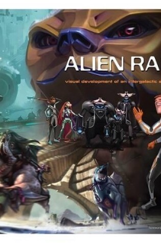 Cover of Alien Race: Visual Development of an Intergalactic Adventure