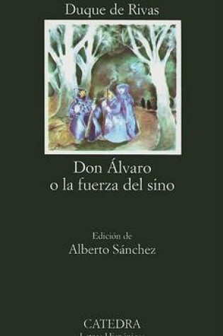 Cover of Don Alvaro o La Fuerza Del Sino