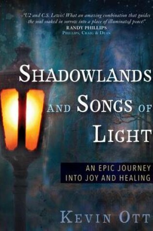 Cover of Shadowlands and Songs of Light