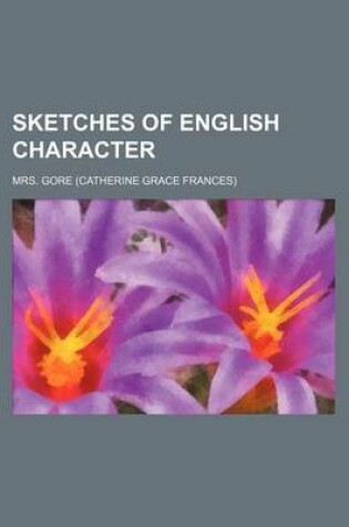 Cover of Sketches of English Character (Volume 2)