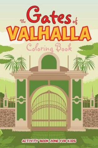 Cover of The Gates of Valhalla Coloring Book
