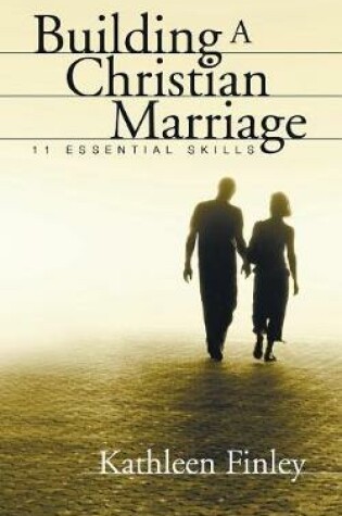 Cover of Building a Christian Marriage