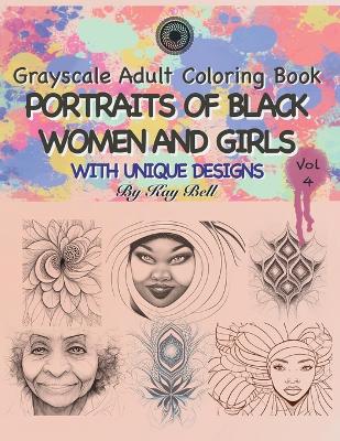 Book cover for Portraits of Black Women and Girls Volume 4